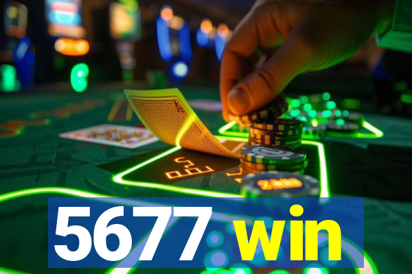 5677 win
